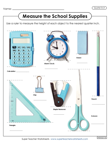 Nearest Quarter Inch - Measure the School Supplies  (Nearest Quarter Inch) (Printable PDF Worksheet)