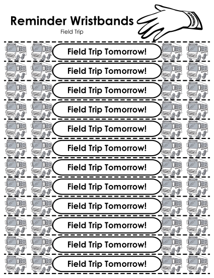Reminder Wristbands - Reminder Wristbands - Field Trip (Printable PDF Worksheet)