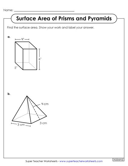 Level: Advanced (Pyramids, Cylinders, Prisms, Spheres) - Surface Area of Rectangular Prisms and Pyramids (Printable PDF Worksheet)