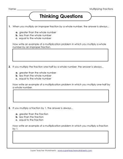 Mixed Skills: Multiplying Fractions, Whole Numbers, and Mixed Numbers - Thinking Questions (Multiplying Fractions) (Printable PDF Worksheet)