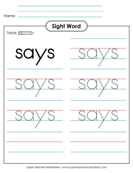 Trace the Word: Says (Printable PDF Worksheet)