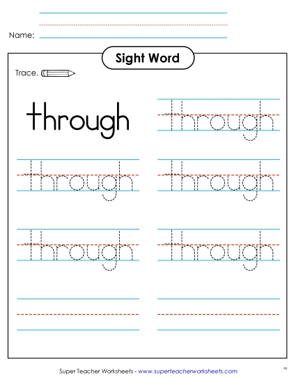 Trace the Word: Through (Printable PDF Worksheet)