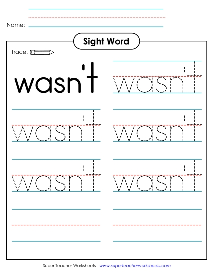 Trace the Word: Wasn't (Printable PDF Worksheet)