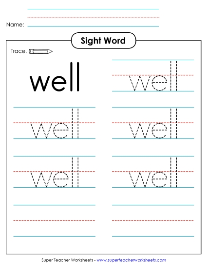 Trace the Word: Well (Printable PDF Worksheet)