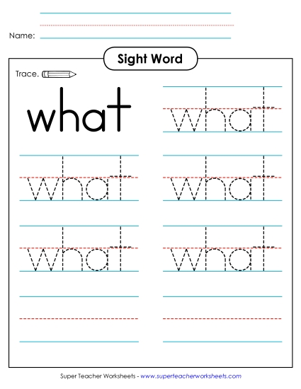 Trace the Word: What (Printable PDF Worksheet)