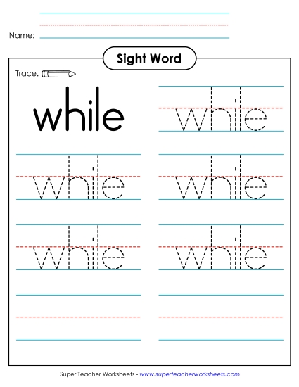 Trace the Word: While (Printable PDF Worksheet)