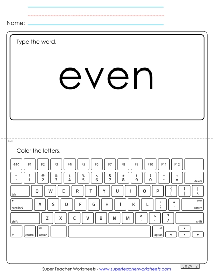 Type the Word: Even (Printable PDF Worksheet)