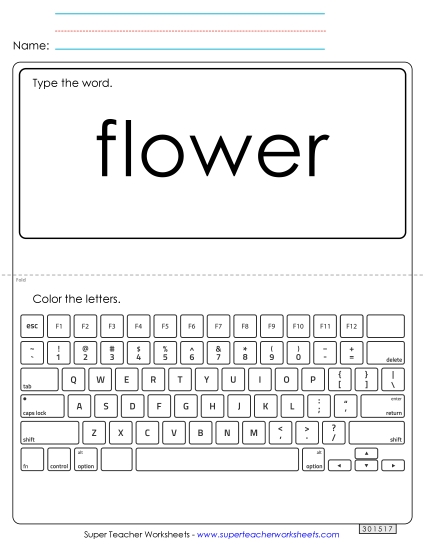 Type the Word: Flower (Printable PDF Worksheet)