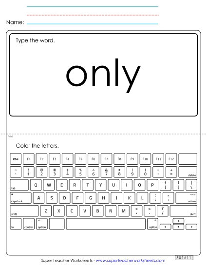Type the Word: Only (Printable PDF Worksheet)