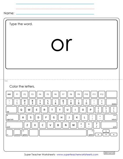 Type the Word: Or (Printable PDF Worksheet)
