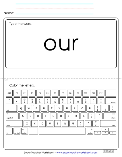 Type the Word: Our (Printable PDF Worksheet)