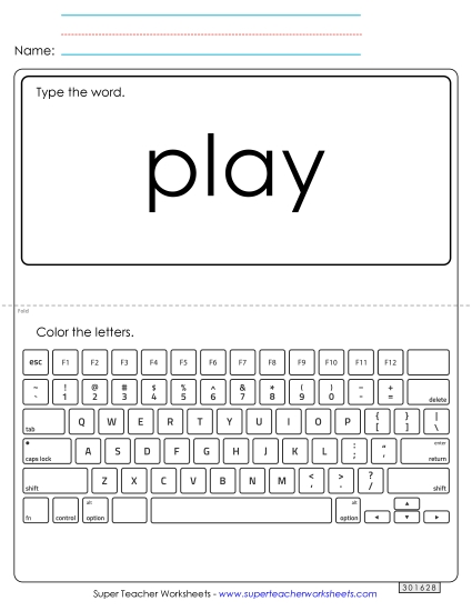 Type the Word: Play (Printable PDF Worksheet)