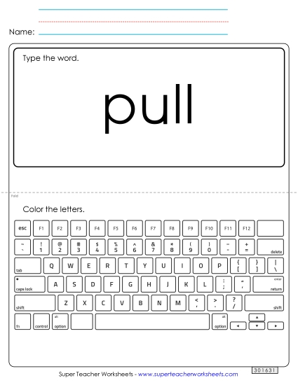 Type the Word: Pull (Printable PDF Worksheet)