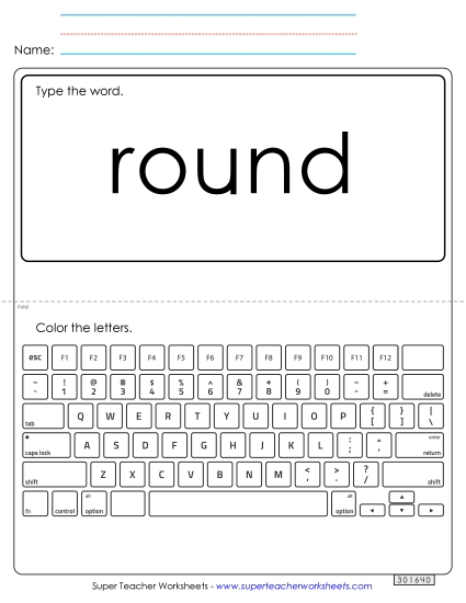 Type the Word: Round (Printable PDF Worksheet)