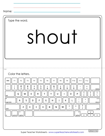 Type the Word: Shout (Printable PDF Worksheet)