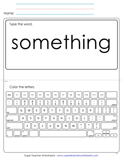 Type the Word: Something (Printable PDF Worksheet)