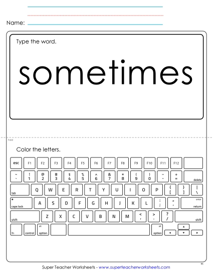 Type the Word: Sometimes (Printable PDF Worksheet)