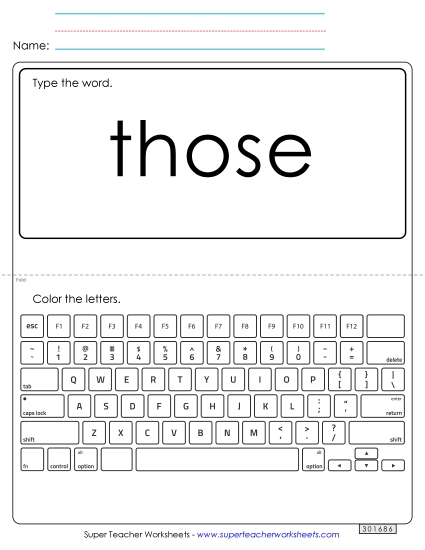 Type the Word: Those (Printable PDF Worksheet)