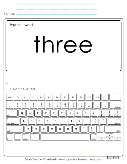 Type the Word: Three (Printable PDF Worksheet)
