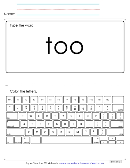 Type the Word: Too (Printable PDF Worksheet)