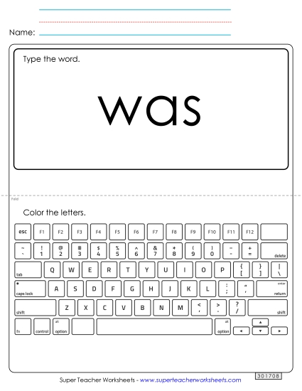 Type the Word: Was (Printable PDF Worksheet)