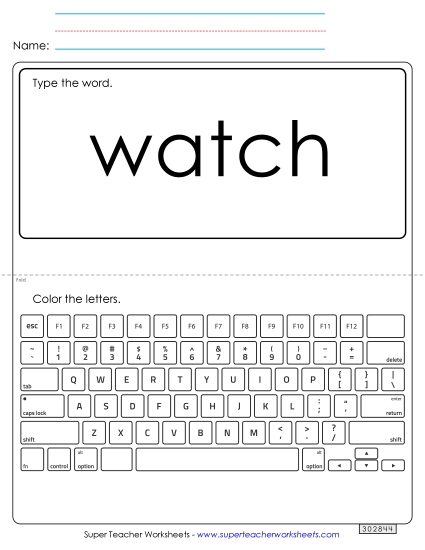 Type the Word: Watch (Printable PDF Worksheet)