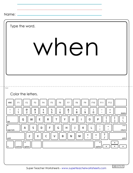 Type the Word: When (Printable PDF Worksheet)
