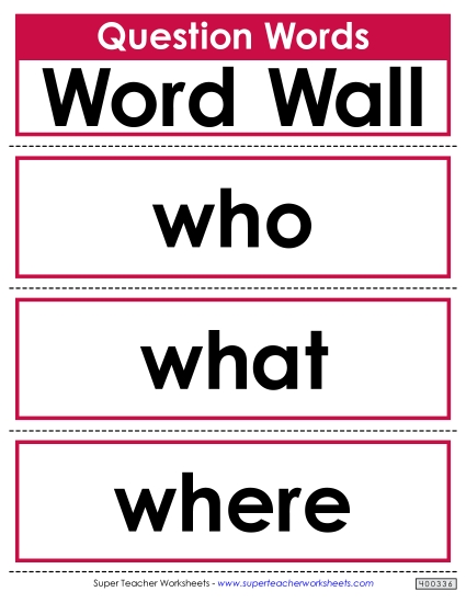 Word Wall - Word Wall: Question Words (Printable PDF Worksheet)