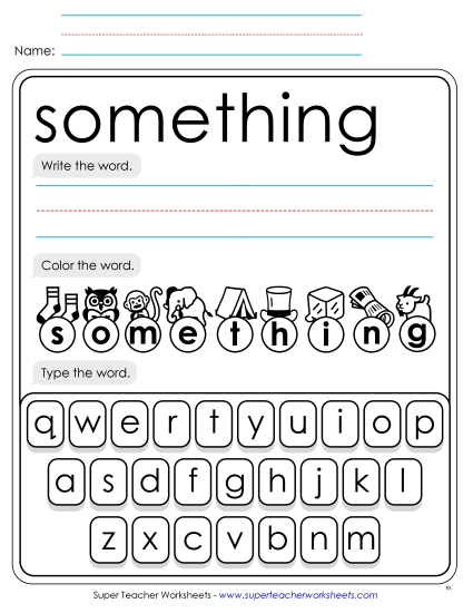 Write, Color, Type: Something