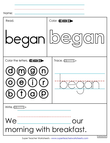 Worksheet 1: Began