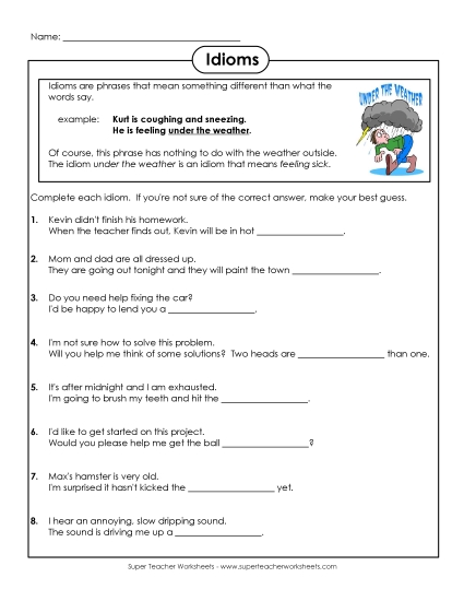 Idioms: Incomplete Sentences