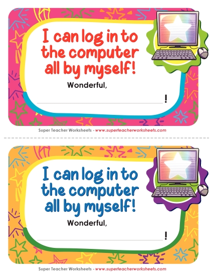 I know how to log in to the computer all by myself.