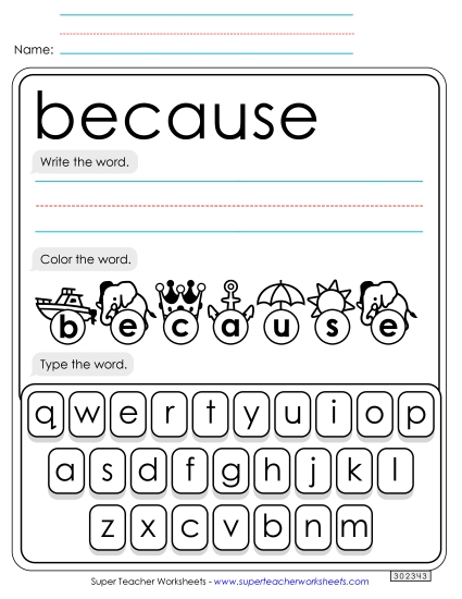 Write, Color, Type: Because