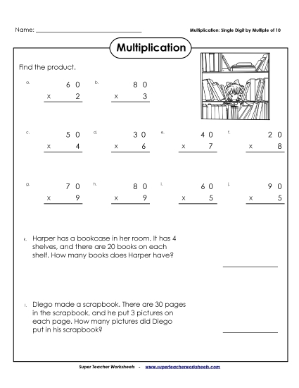 Multiplication: Single Digit by a Multiple of Ten