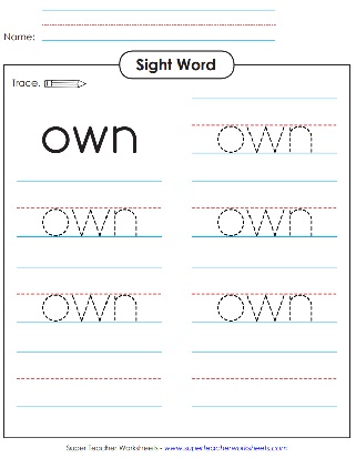 Writing Sight Words Worksheet: Own